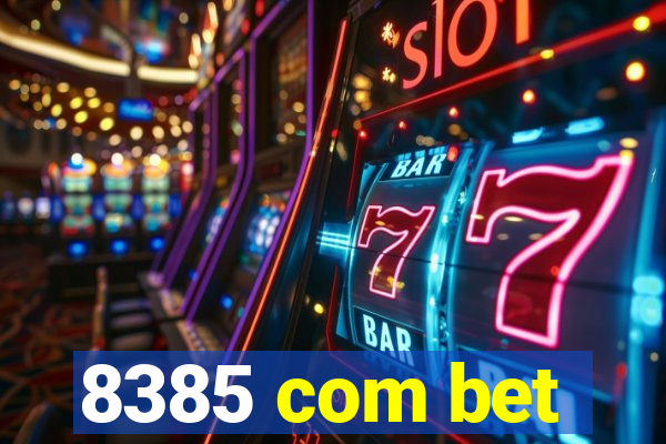 8385 com bet